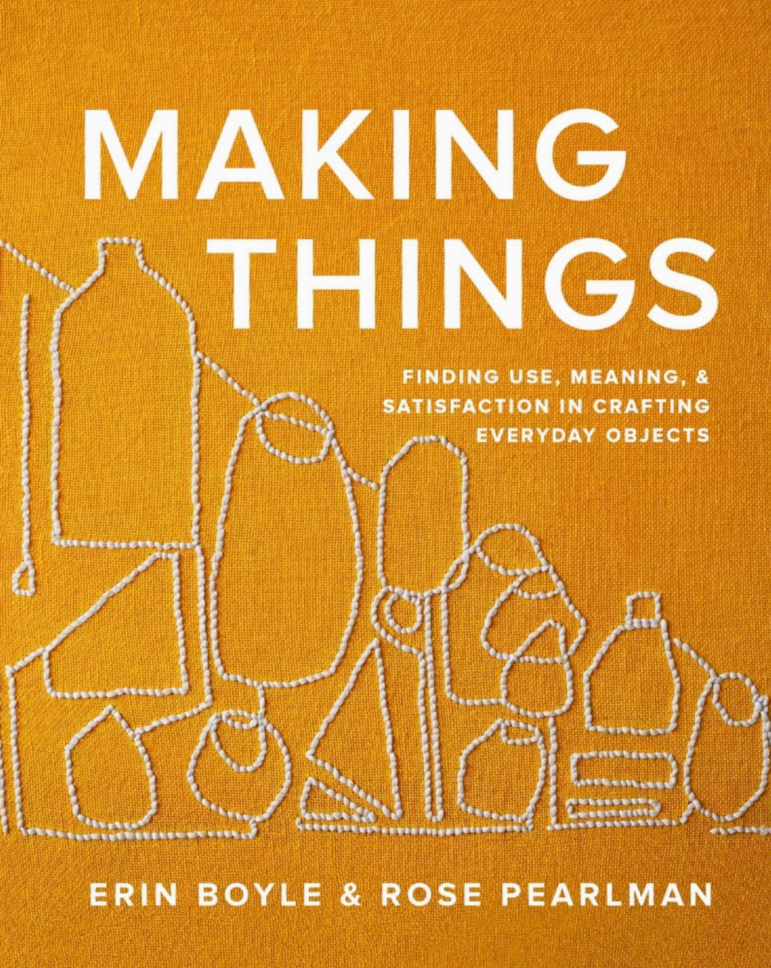 Making Things by Rose Pearlman and Erin Boyle – Shift + Wheeler