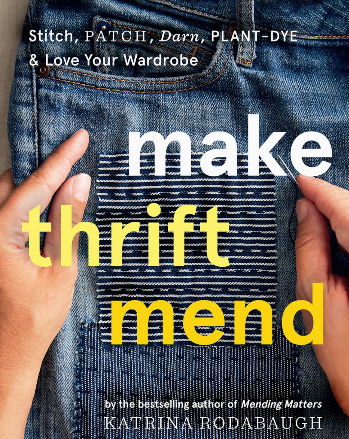 Make, Thrift, Mend
