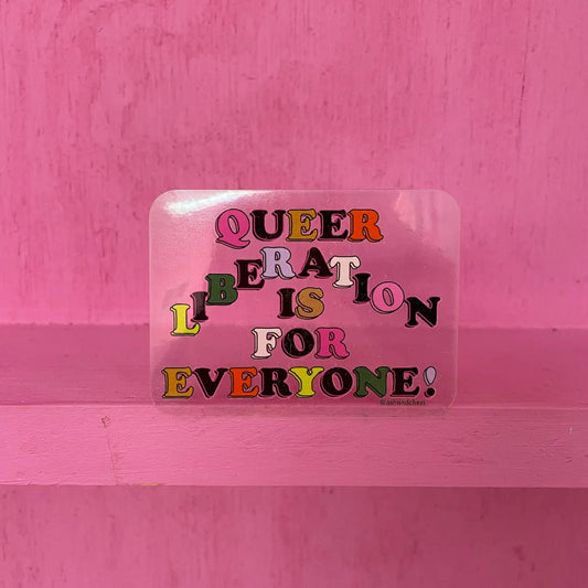Queer Liberation is For Everyone Sticker