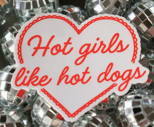 Hot Girls Like Hot Dogs Sticker
