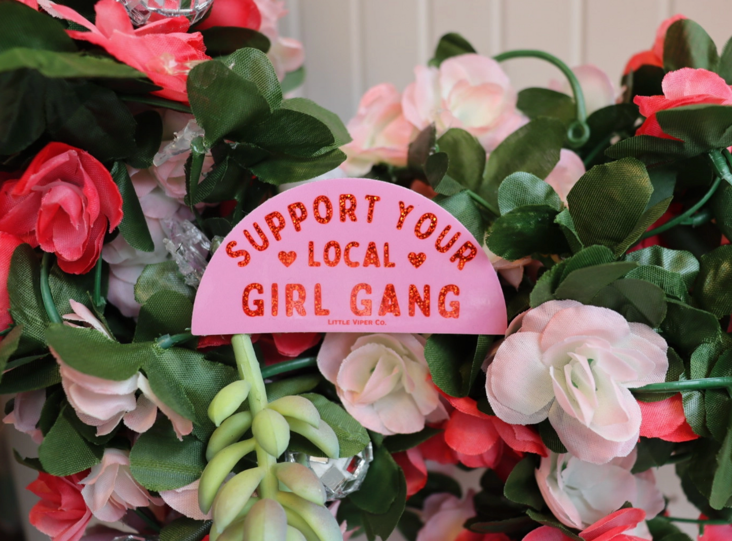Support Local Girl Gang Sticker