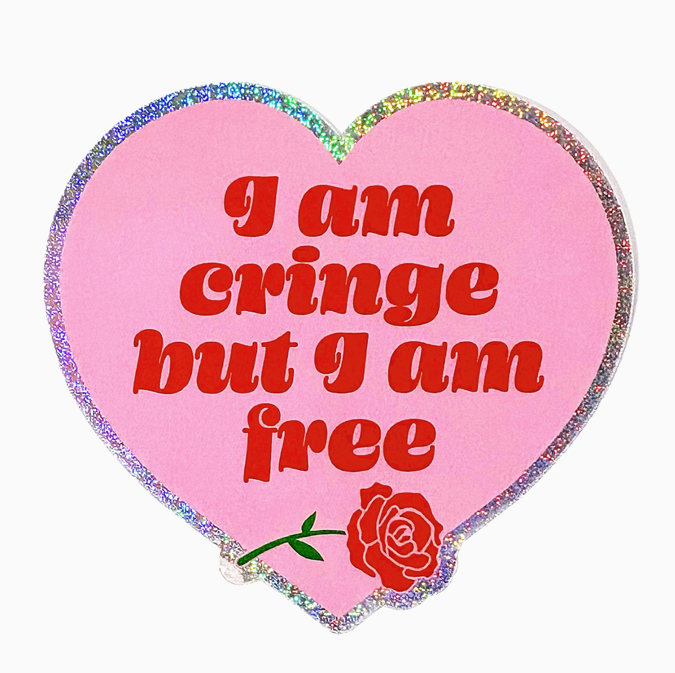 I Am Cringe But I Am Free Heart Shaped Glitter Sticker