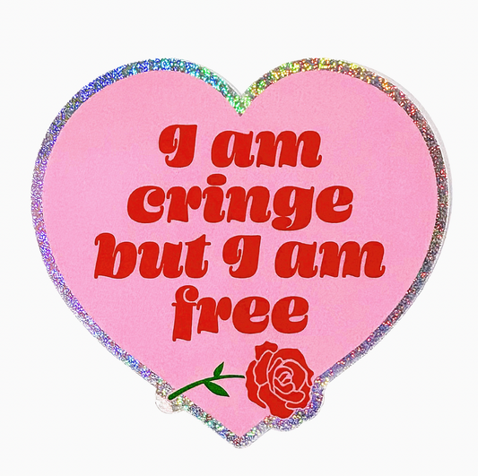 I Am Cringe But I Am Free Heart Shaped Glitter Sticker