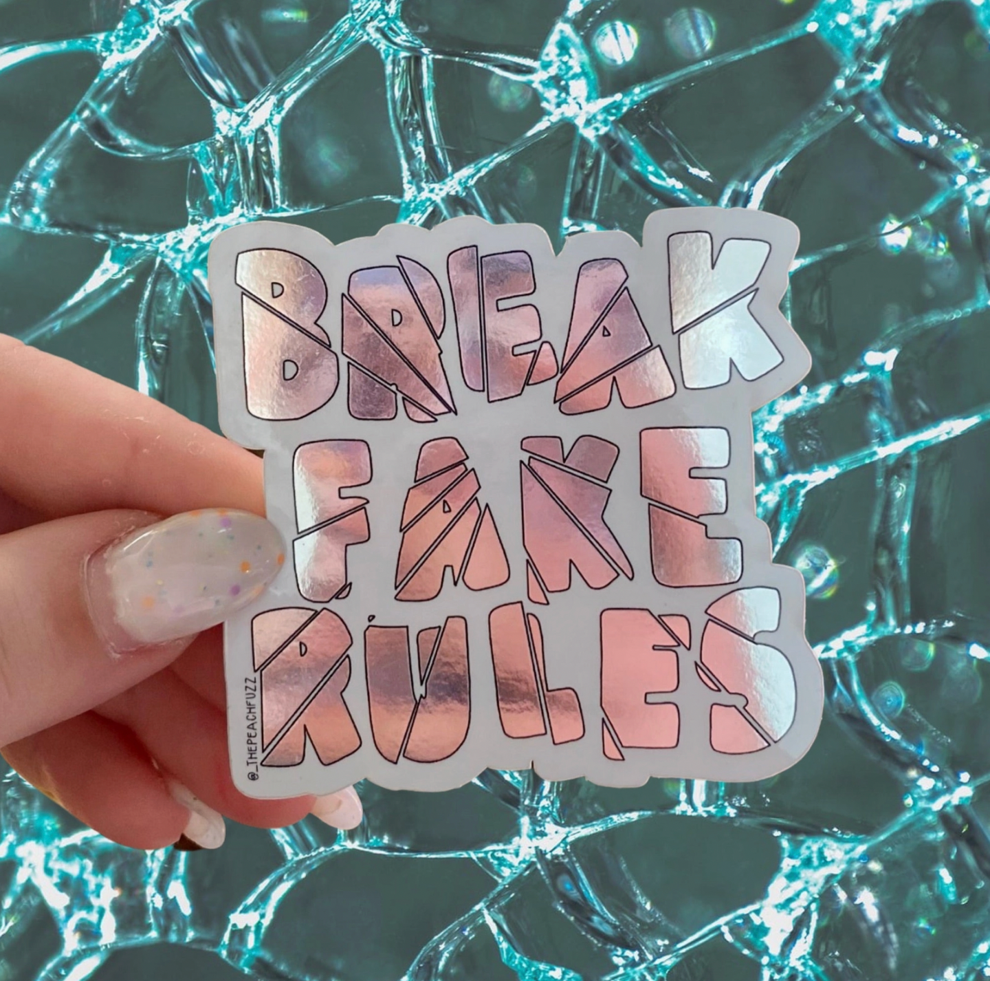 Break Fake Rules Sticker