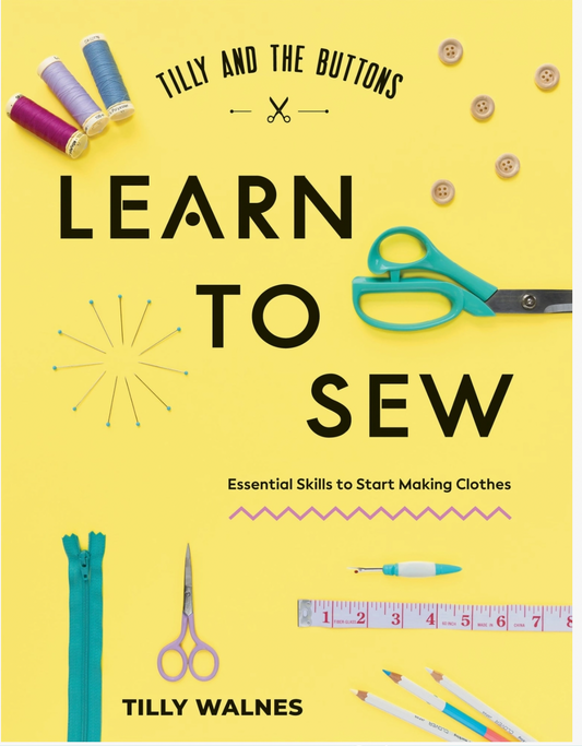 Learn to Sew - Essential Skills to Start Making Clothes