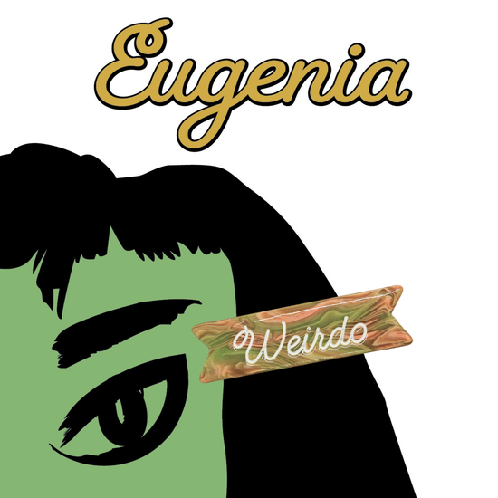 "Weirdo" hair clip displayed on "Eugenia" artwork.
