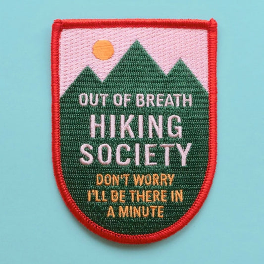 "Out of Breath Hiking Society" embroidered, iron on patch.