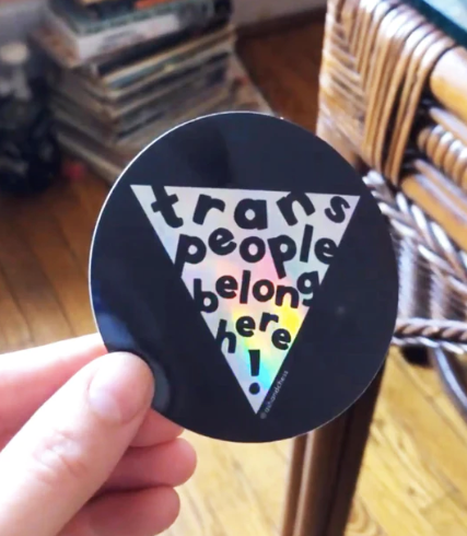 Trans People Belong Here Sticker